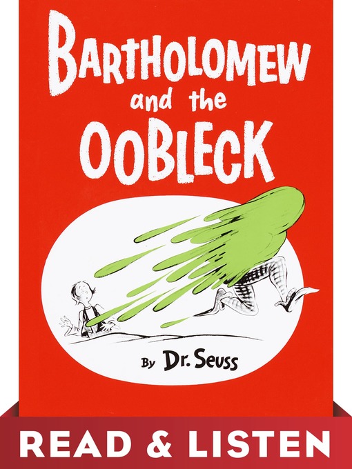 Title details for Bartholomew and the Oobleck by Dr. Seuss - Available